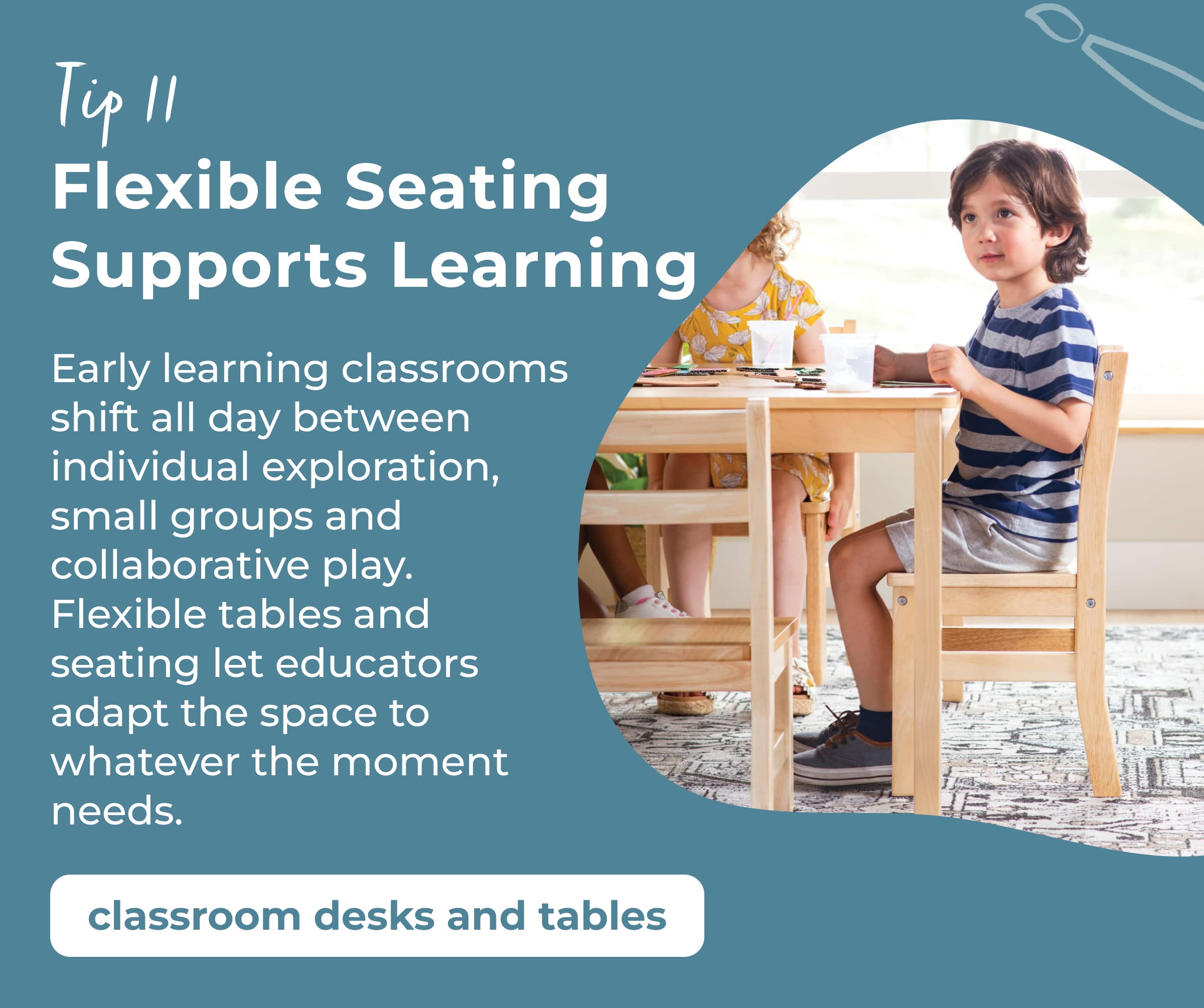 Tip 11: Flexible Seating Supports Learning