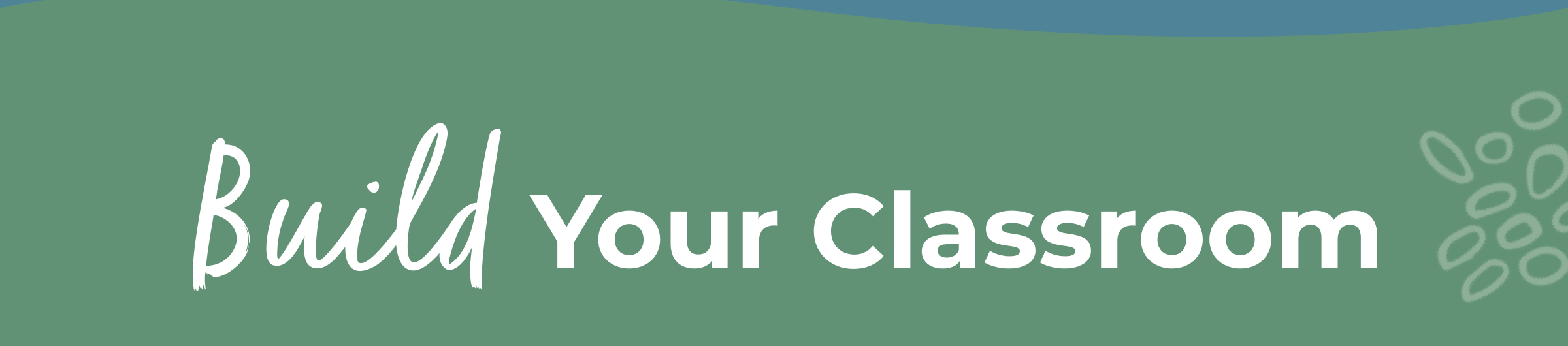 Build Your Classroom