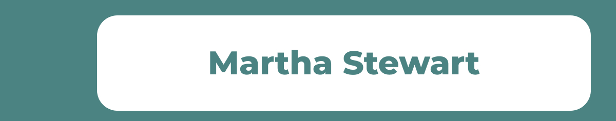 Martha Stewart