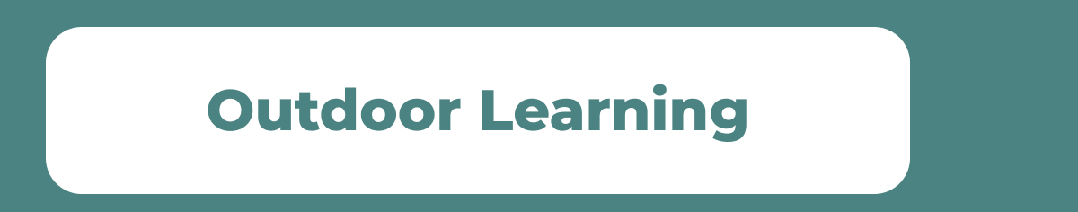 Outdoor Learning