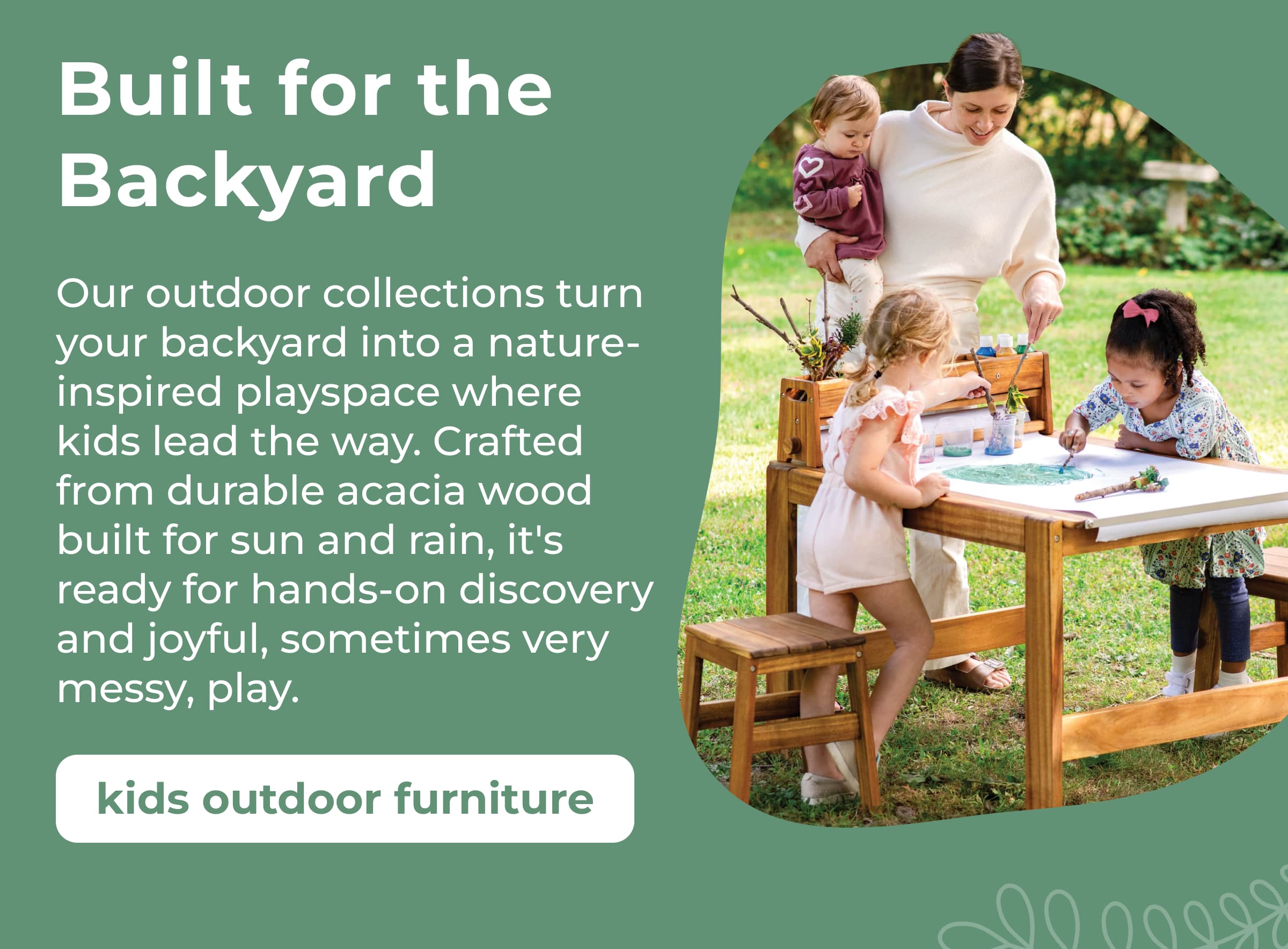 Built for the Backyard