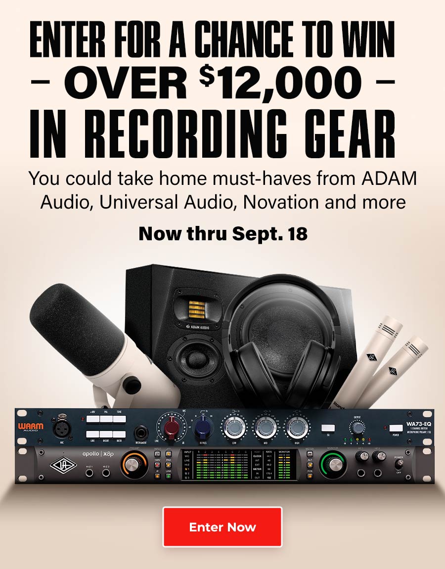 Here’s your chance: Win over $12,000 in recording gear