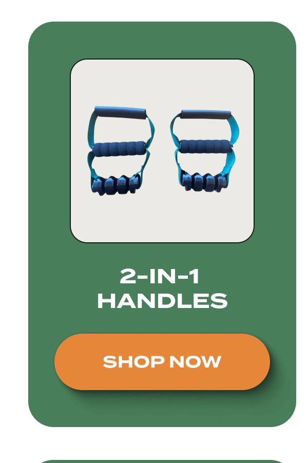 2-in-1  Handles