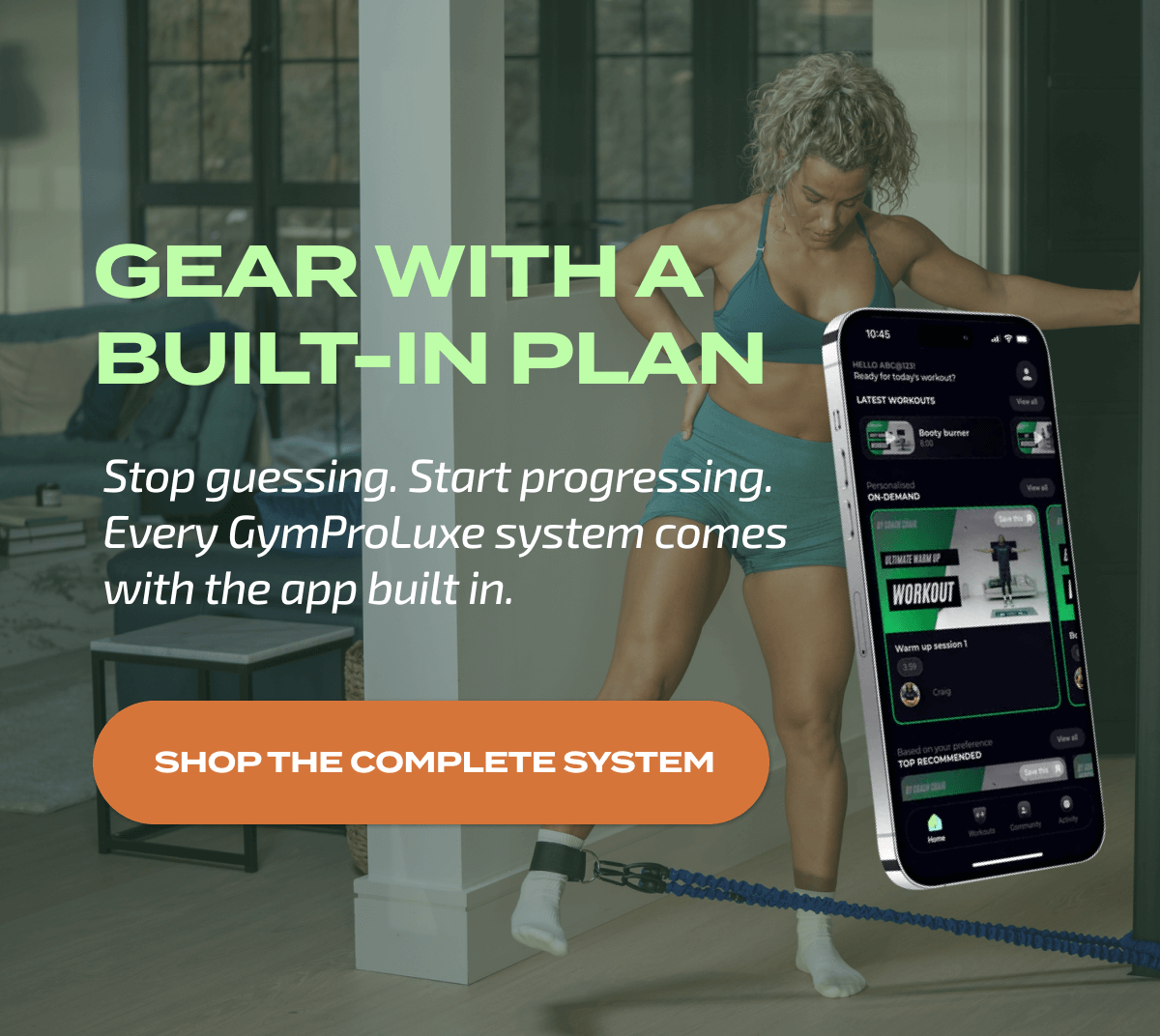 Gear With a Built-In Plan |  SHOP THE COMPLETE SYSTEM