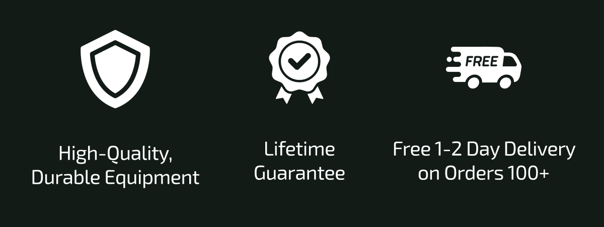 High-Quality, Durable Equipment | Lifetime Guarantee | Free 1-2 Day Delivery on Orders 100+