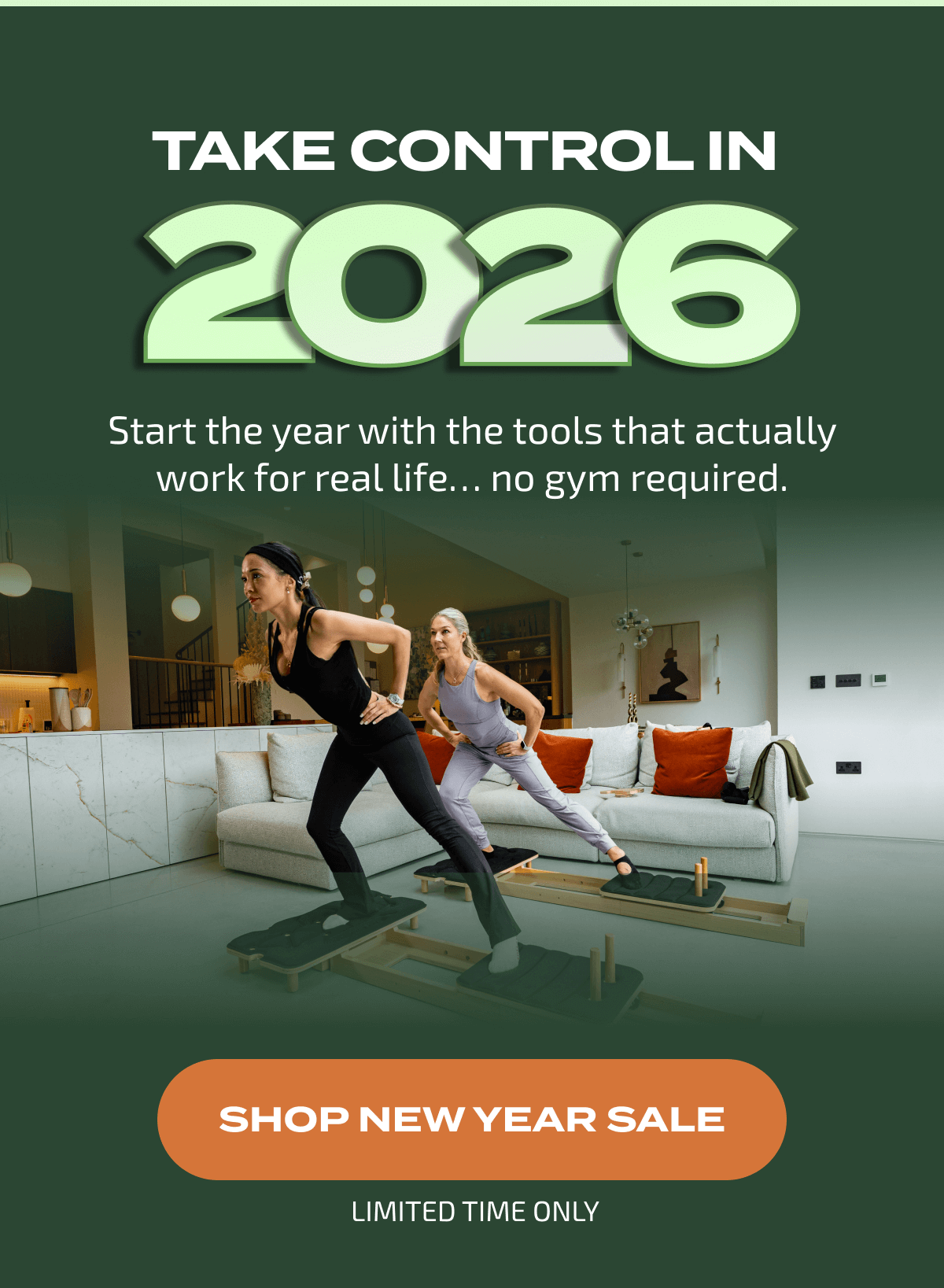 Take control in 2026 | SHOP NEW YEAR SALE