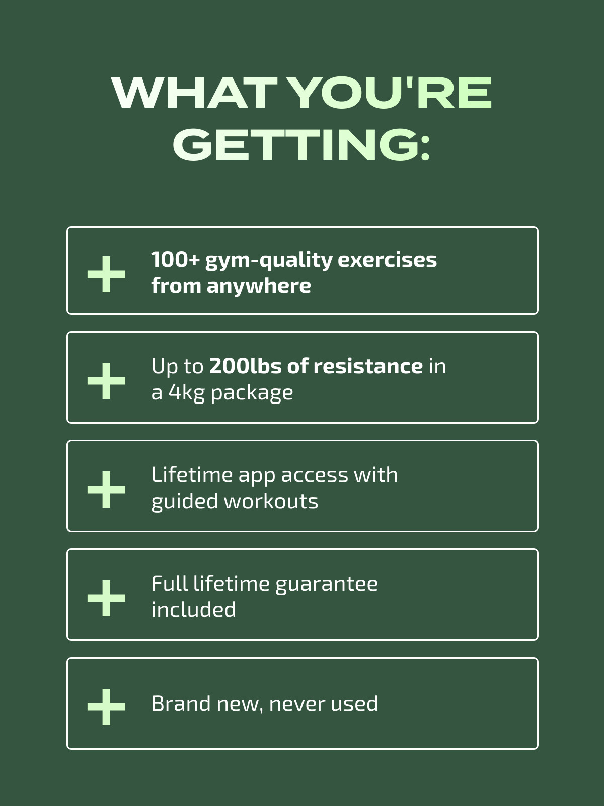 WHAT YOU'RE GETTING: + 100+ gym-quality exercises from anywhere + Up to 200lbs of resistance in a 4kg package + Lifetime app access with guided workouts + Full lifetime guarantee included + Brand new, never used