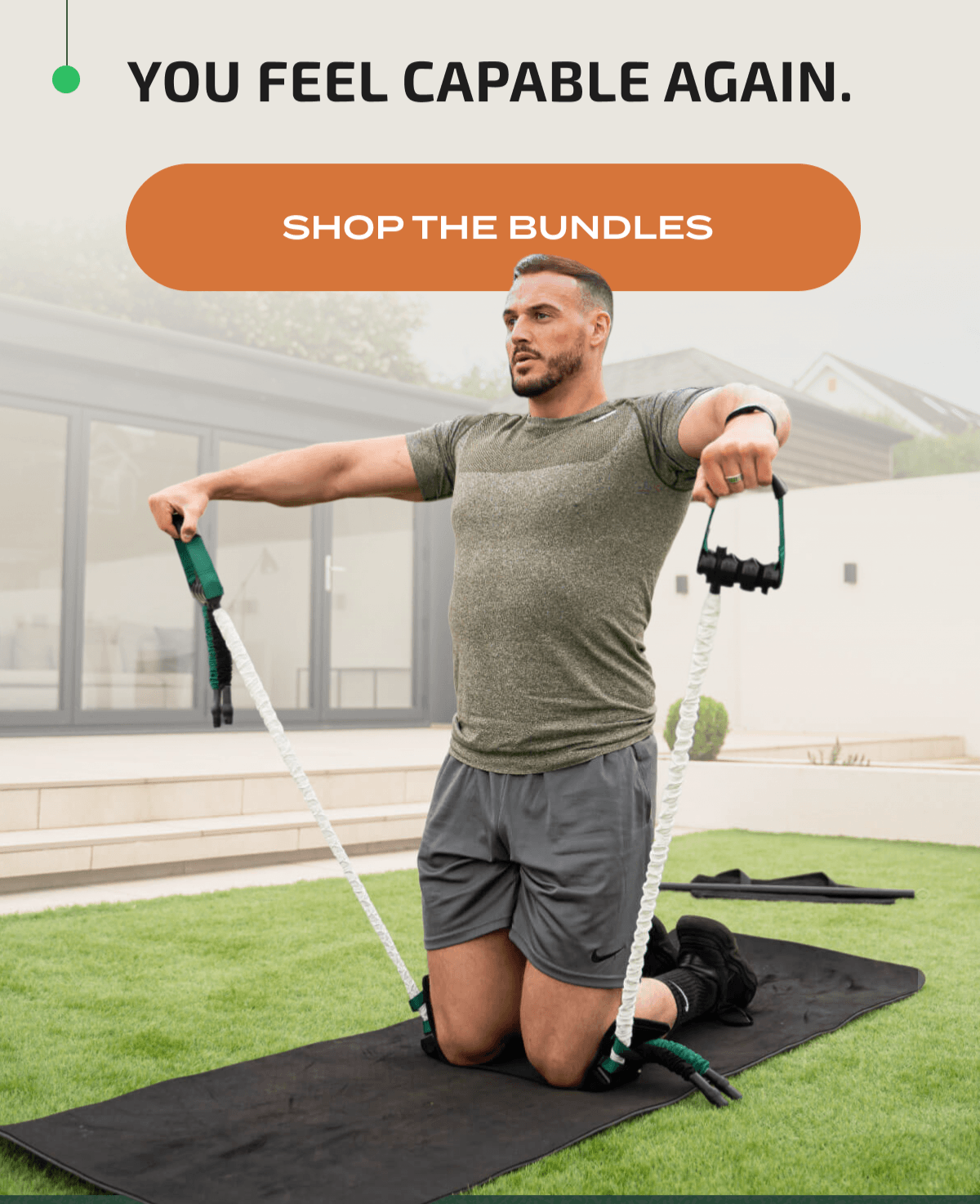 YOU FEEL CAPABLE AGAIN. SHOP THE BUNDLES