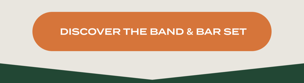 DISCOVER THE BAND & BAR SET