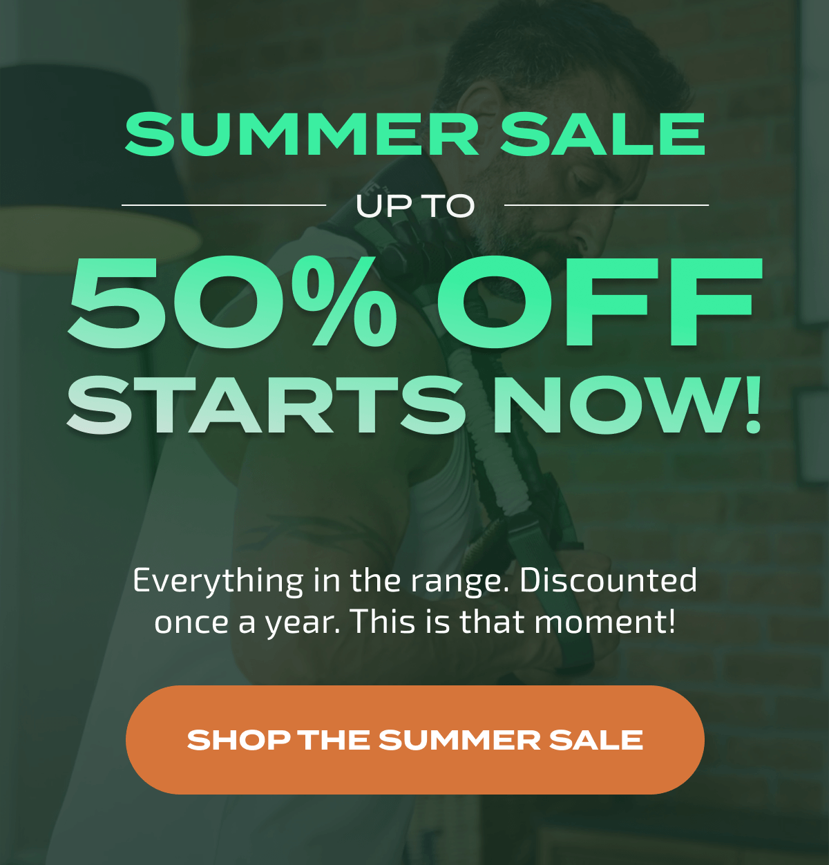 Summer Sale Up to 50% Off STARTS NOW! |  SHOP THE SUMMER SALE