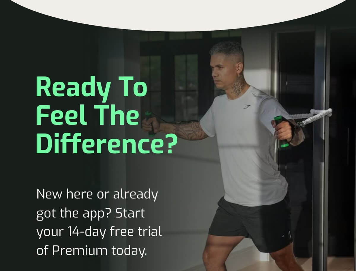 Ready To Feel The Difference?