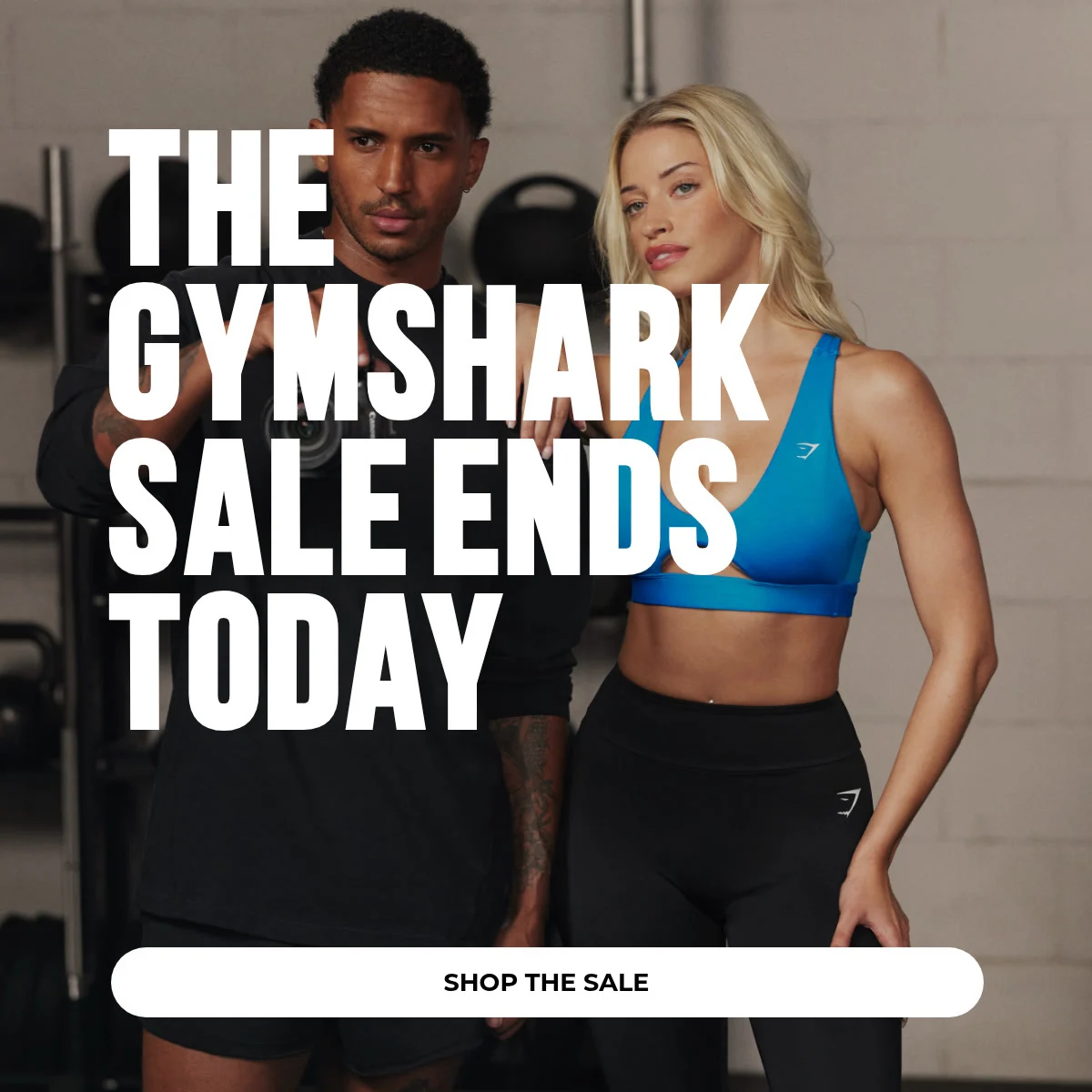THE GYMSHARK SALE ENDS TODAY