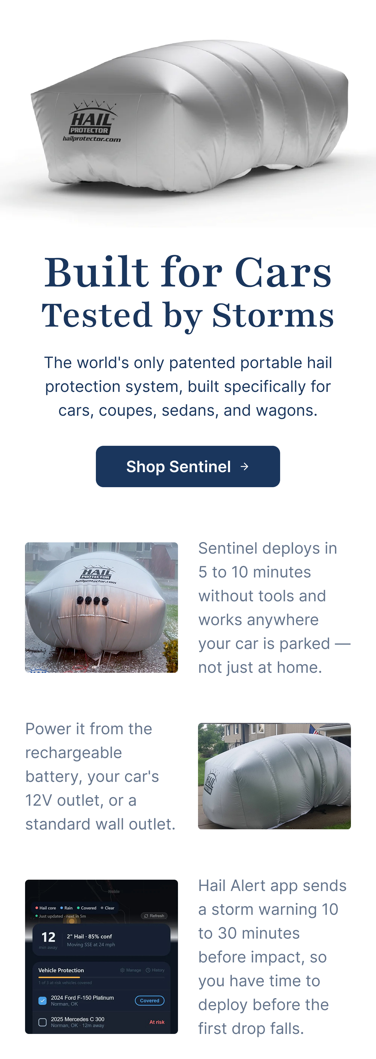 Built for Cars Tested by Storms: The world's only patented portable hail protection system, built specifically for cars, coupes, sedans, and wagons.