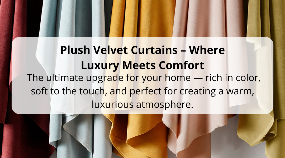 Plush Velvet Curtains