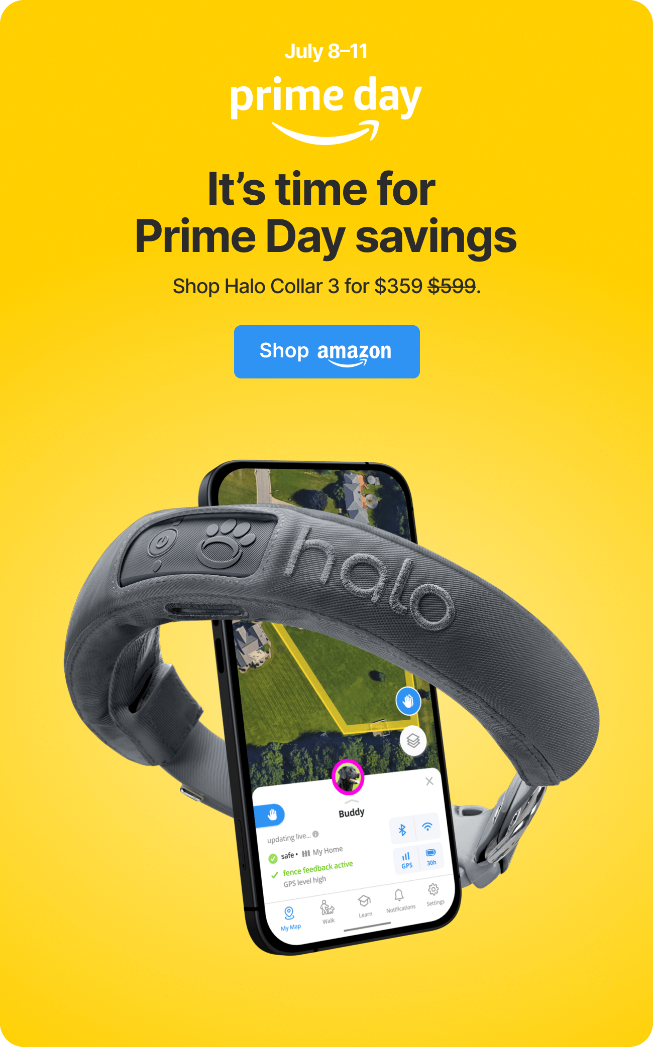 Amazon Prime Day savings! This week only. Shop Halo Collar 3 for $359.