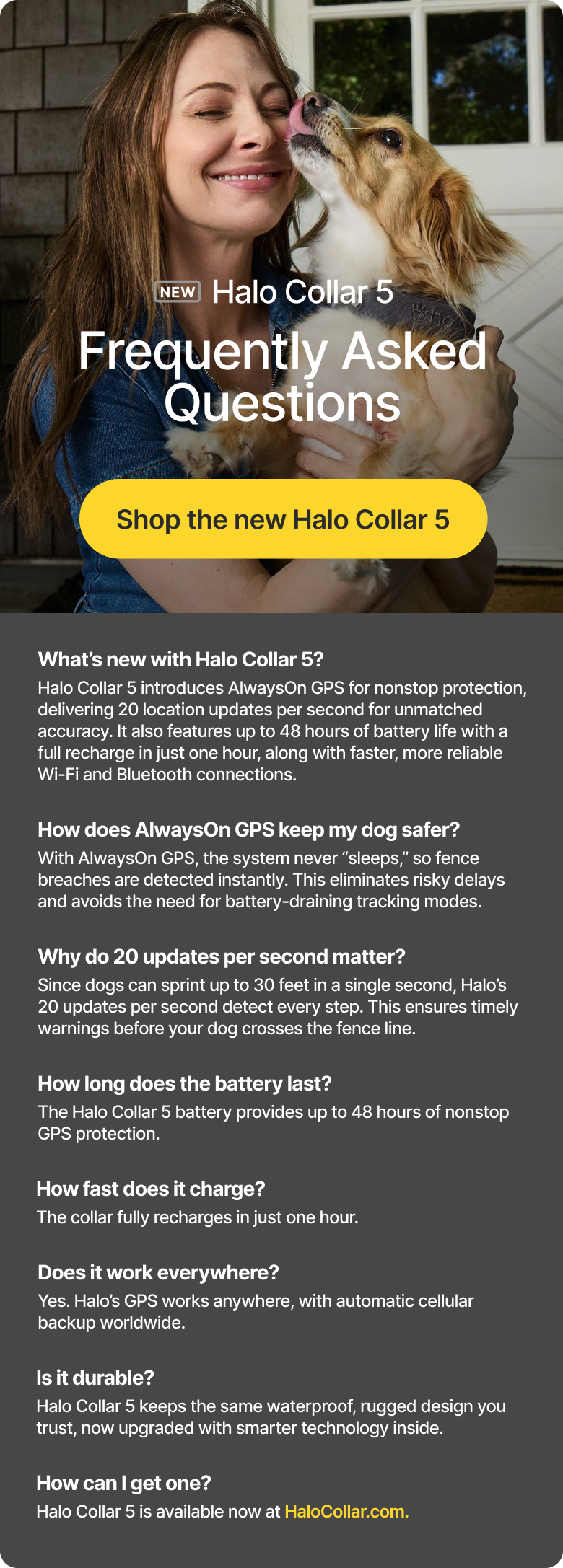 Halo Collar 5 has ARRIVED. Get to know the new Halo Collar 5. All your questions answered.
