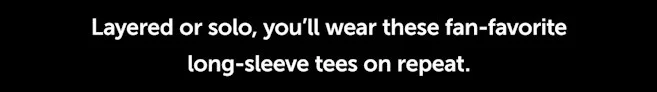 Long Sleeve Tees