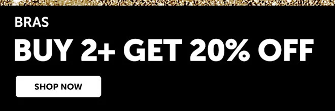 Bras Buy 2+ Get 20% Off