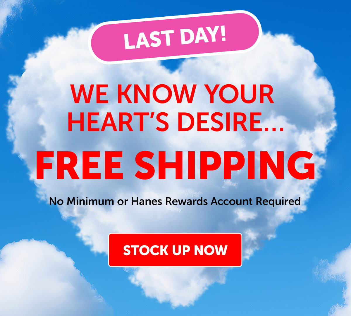 Free Shipping, No Minimum or Hanes Rewards