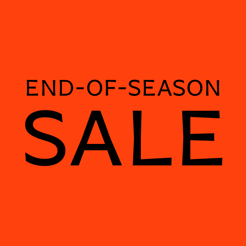 End-of-Season Sale 