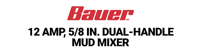 BAUER 12 Amp, 5/8 in. Dual-Handle Mud Mixer