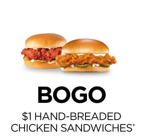Buy One Get One for $1 Hand-Breaded Chicken Sandwiches