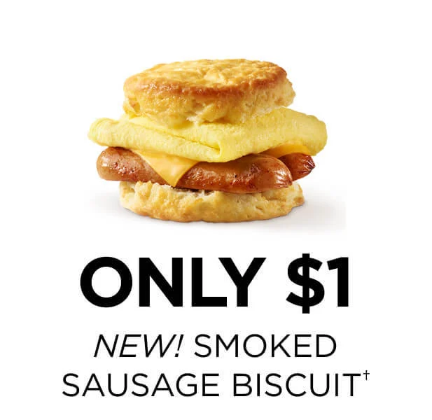 Offer on NEW Smoked Sausage Biscuit.
