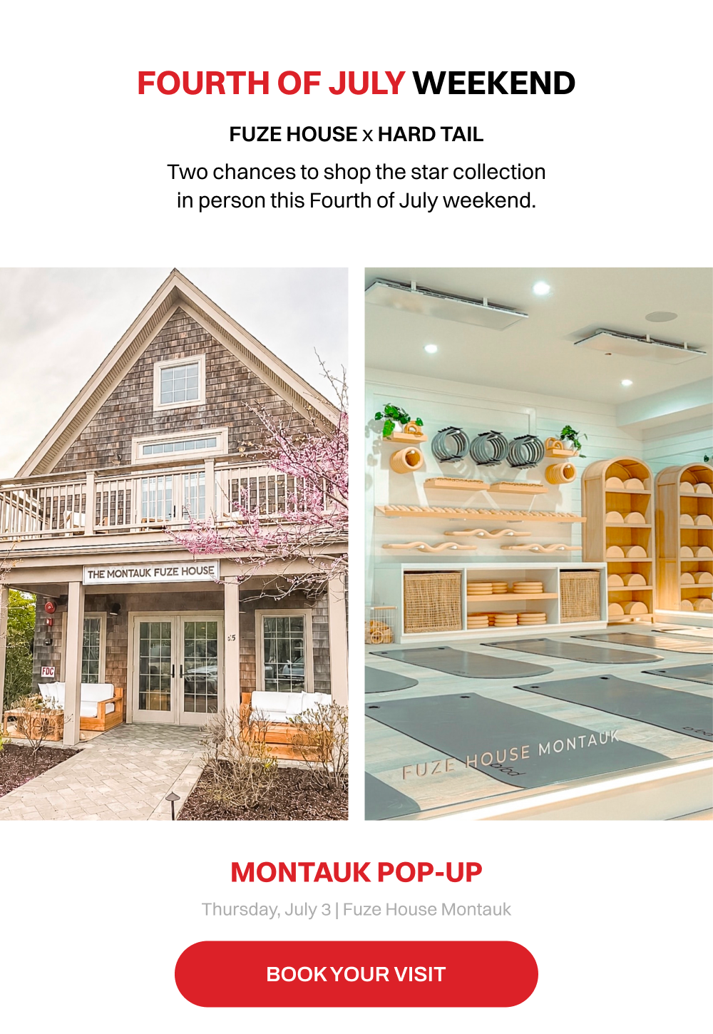 MONTAUK POP-UP THURSDAY JULY 3 FUZE HOUSE MONTAUK