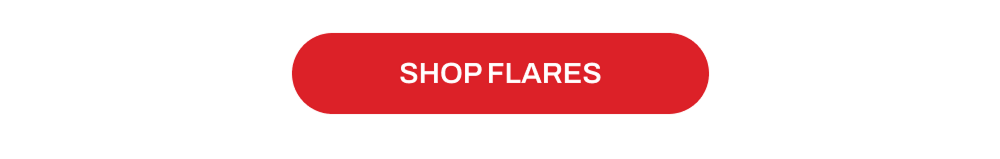 SHOP FLARES