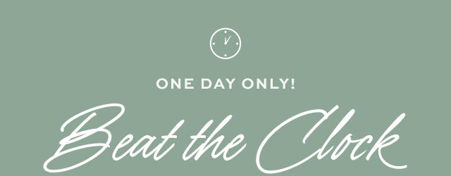 One Day Only - Beat the Clock