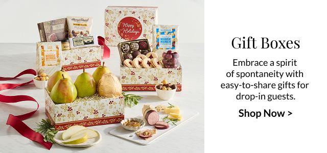 Gift Boxes - Embrace a spirit of spontaneity with easy-to-share gifts for drop-in guests.  