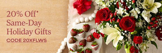 1-800flowers.com - 20% OFF Same-Day Holiday Gifts – CODE 20XFLWS