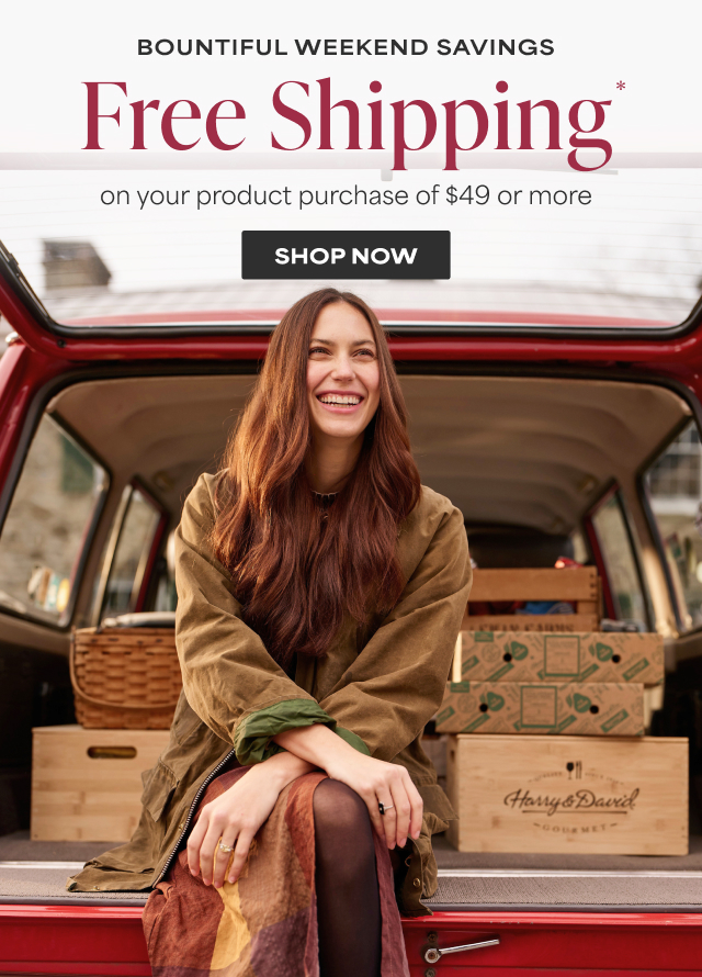 Bountiful Weekend Savings - Free Shipping