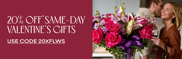 1-800flowers.com - 20% OFF Same-Day Valentine’s Gifts – USE CODE 20XFLWS