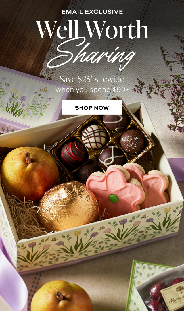 EMAIL EXCLUSIVE - Well Worth Sharing - Save $25
