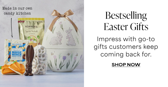Bestselling Easter Gifts - Impress with go-to gifts customers keep coming back for.