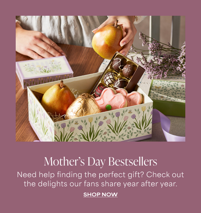 Mother's Day Bestsellers - Need help finding the perfect gift? Check out the delights our fans share year after year.