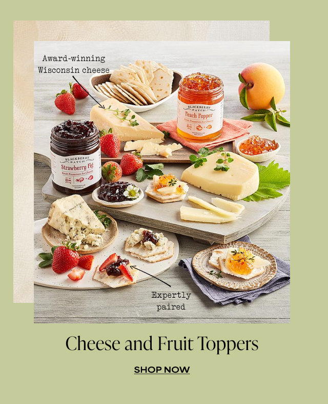 Cheese and Fruit Toppers