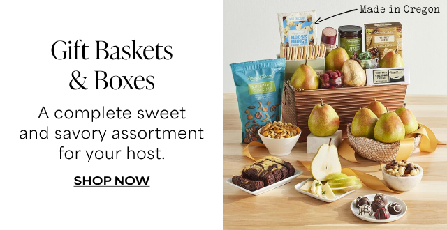 Gift Baskets & Boxes - A complete sweet and savory assortment for your host.  