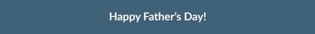 Happy Father's Day!