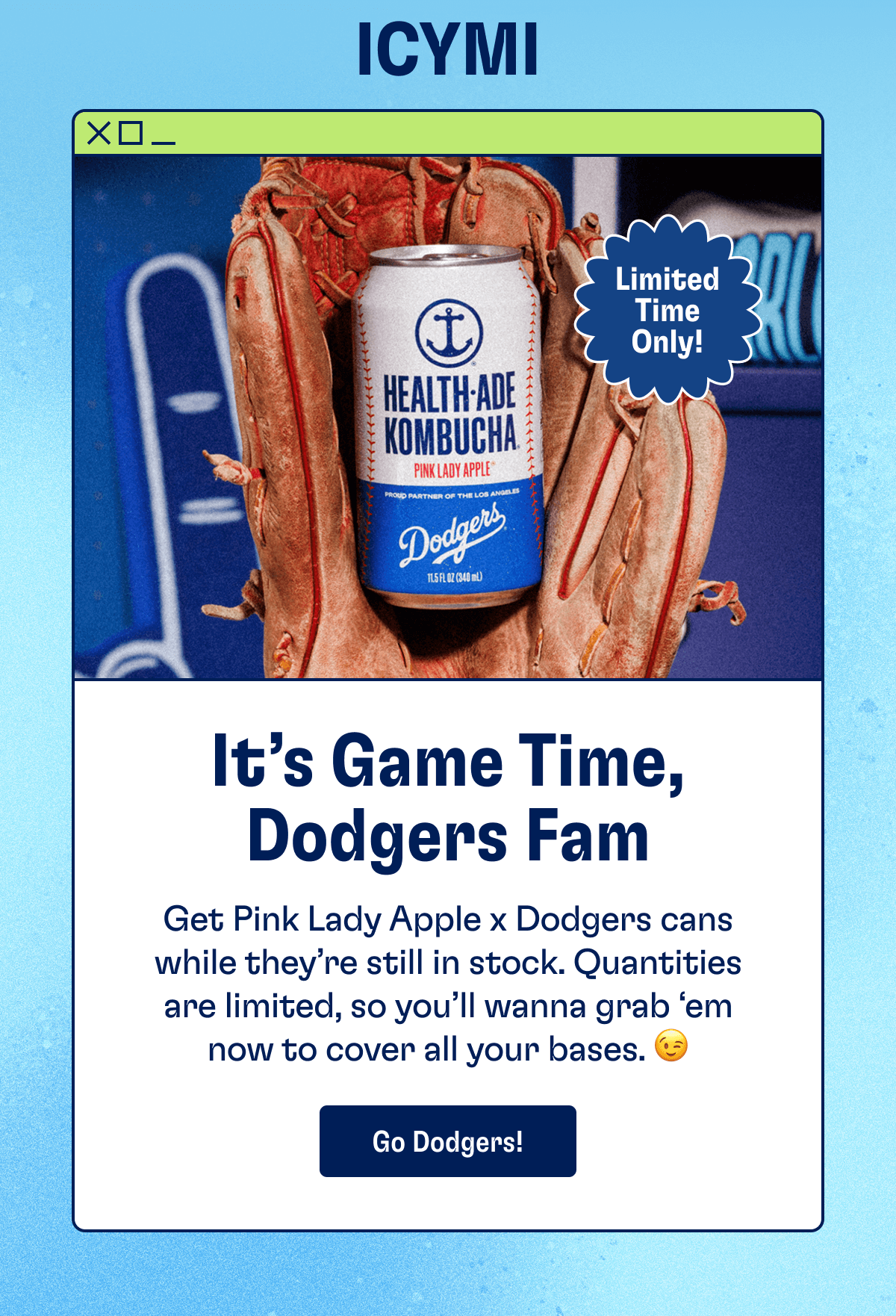 ICYMI | It's Game Time, Dodgers Fam - Get Pink Lady Apple x Dodgers cans while they’re still in stock. Quantities are limited, so you’ll wanna grab ‘em now to cover all your bases. 😉 | Go Dodgers!
