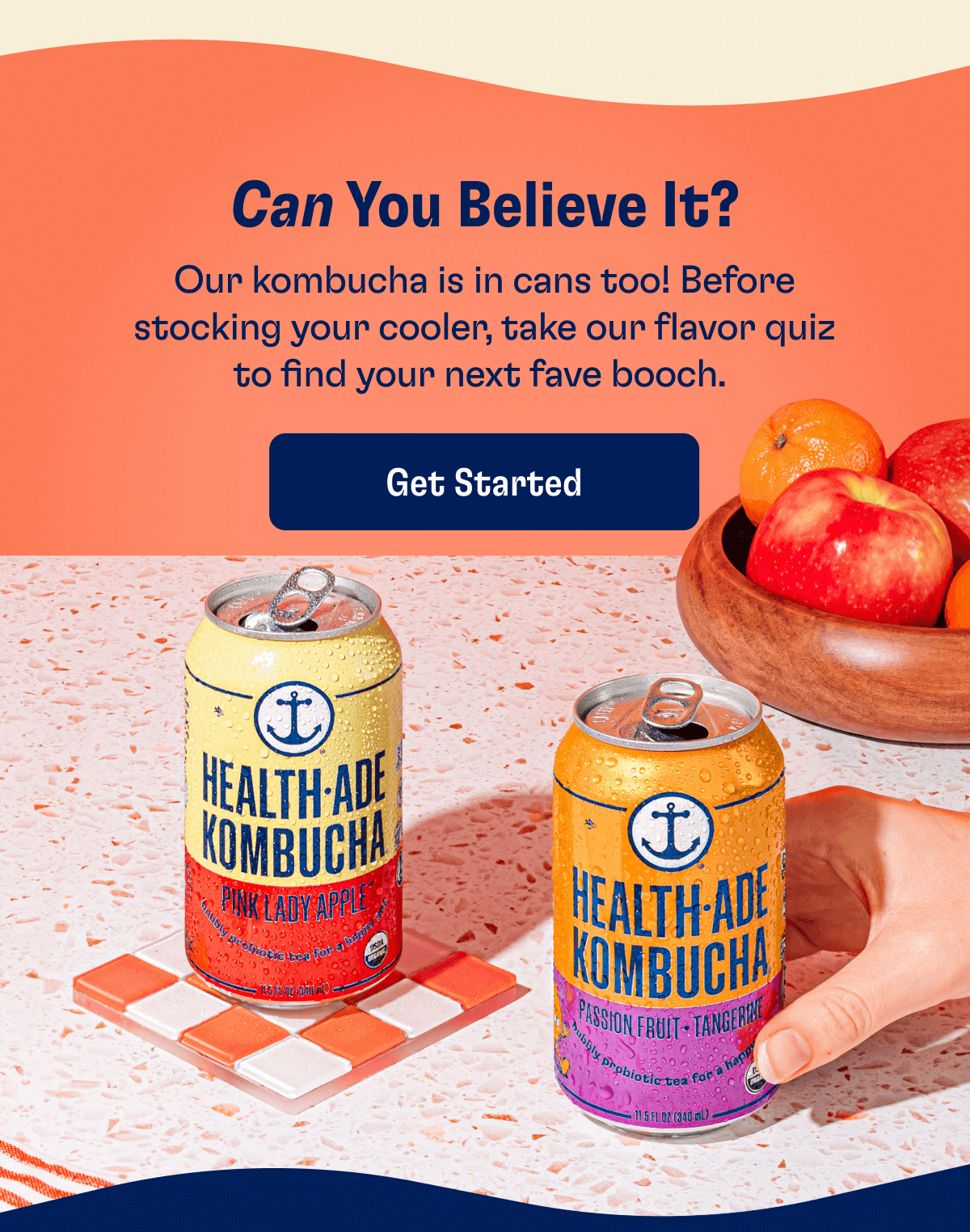 Can You Believe It? Our kombucha is in cans too! Before stocking your cooler, take our flavor quiz to find your next fave booch.&nbsp; | Get Started