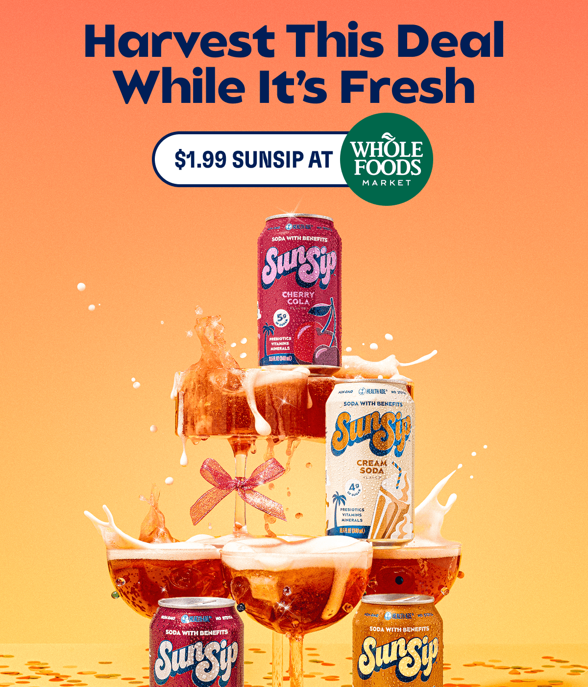 Harvest This Deal While It's Fresh | $1.99 SunSip at WholeFoods