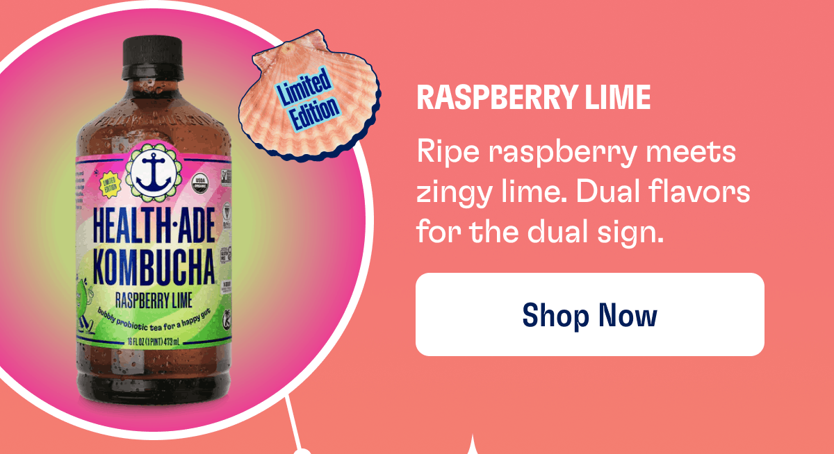 Raspberry Lime | Ripe raspberry meets zingy lime. Dual flavors for the dual sign. | Shop Now