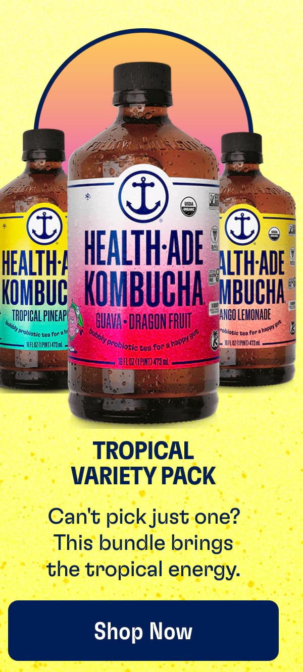 Tropical Variety Pack | Can't pick just one? This bundle brings the tropical energy. Shop Now