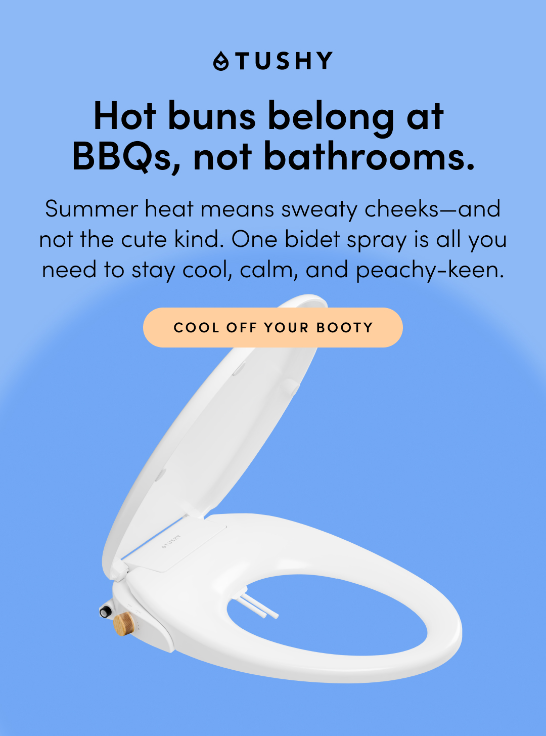 COOL OFF YOUR BOOTY