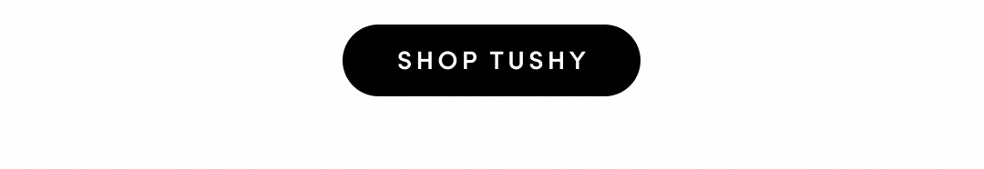 SHOP TUSHY