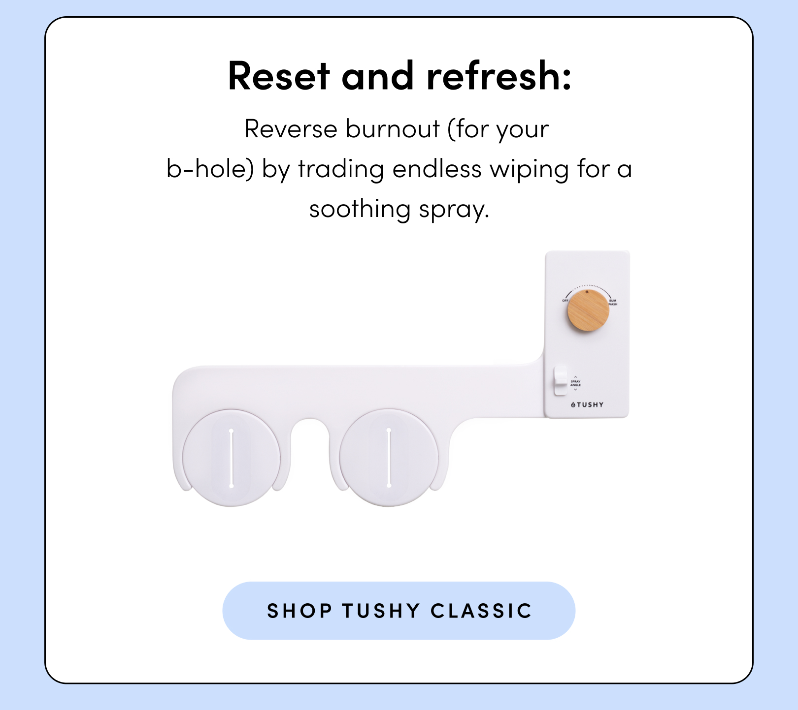 SHOP TUSHY CLASSIC