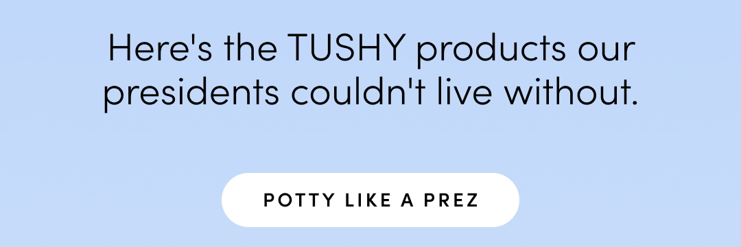 POTTY LIKE A PREZ