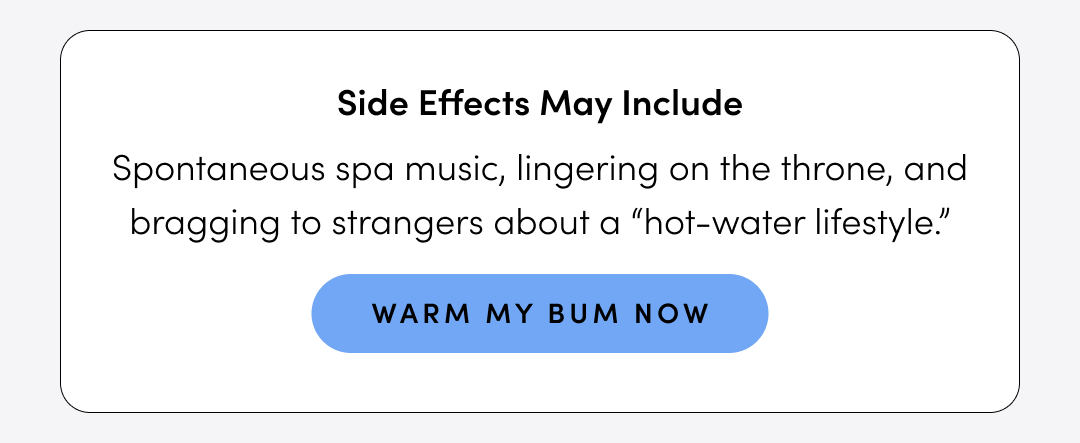 WARM MY BUM NOW